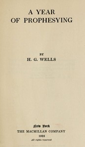 A year of prophesying by H. G. Wells