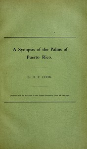 A synopsis of the palms of Puerto Rico by O. F. (Orator Fuller) Cook