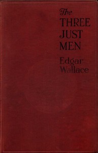 The Three Just Men by Edgar Wallace