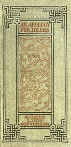 An apology for idlers, and other essays by Robert Louis Stevenson