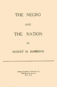 The Negro and the nation by Hubert H. Harrison