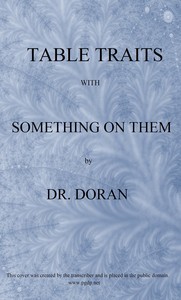Table traits, with something on them by Dr. (John) Doran