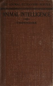 Animal intelligence: Experimental studies by Edward L. (Edward Lee) Thorndike