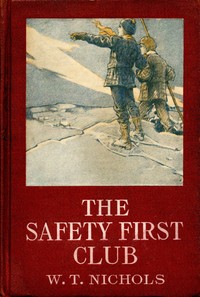 The Safety First Club by William Theophilus Nichols