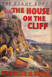 The house on the cliff by Franklin W. Dixon