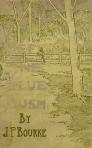 Off the Bluebush : $b Verses for Australians West and East by J. P. (John Philip) Bourke