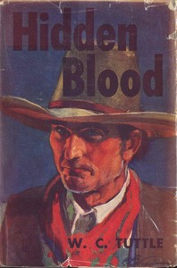 Hidden blood by W. C. (Wilbur C.) Tuttle