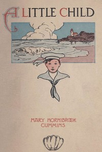 A little child by Mary Hornibrook Cummins