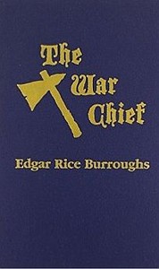 The war chief by Edgar Rice Burroughs