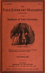 The Yale literary magazine (Vol. LXXXIX, No. 3, December 1923) by Various