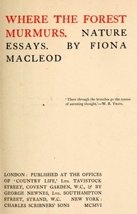 Where the forest murmurs : $b Nature essays by William Sharp