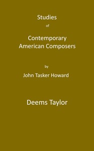 Deems Taylor by John Tasker Howard
