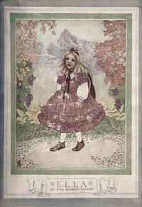 Ella, a little schoolgirl of the sixties : $b A book for children and for grown-ups who remember by Eva March Tappan