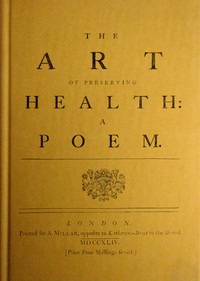 The art of preserving health: A poem by John Armstrong