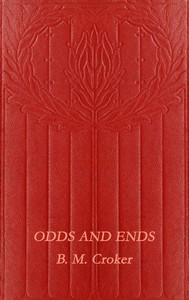 Odds and ends by B. M. (Bithia Mary) Croker
