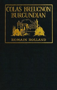 Colas Breugnon by Romain Rolland