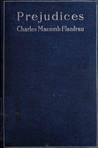 Prejudices by Charles Macomb Flandrau
