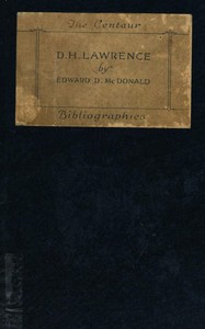A bibliography of the writings of D. H. Lawrence by Edward D. McDonald