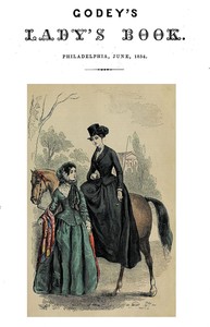 Godey's Lady's Book, Vol. 48, June, 1854 by Various