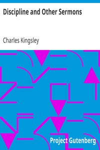 Discipline and Other Sermons by Charles Kingsley