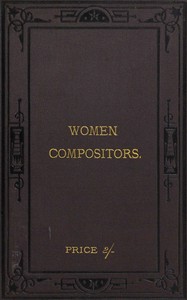 Women compositors : $b A guide to the composing room by H. G. B.
