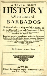A true & exact history of the island of Barbados by Richard Ligon