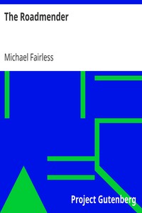 The Roadmender by Michael Fairless