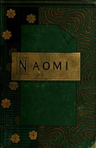 Naomi : $b or the last days of Jerusalem by J. B. Webb