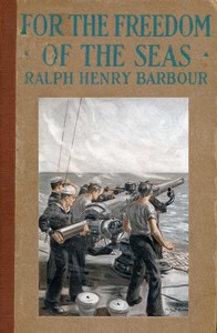 For the freedom of the seas by Ralph Henry Barbour