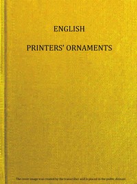 English printers' ornaments by Henry R. (Henry Robert) Plomer