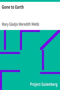 Gone to Earth by Mary Gladys Meredith Webb