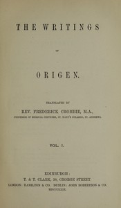 The writings of Origen, Vol. 1 (of 2) by Origen