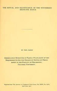 The ritual and significance of the Winnebago medicine dance by Paul Radin