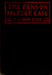 The Benson murder case by S. S. Van Dine