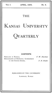 The Kansas University Quarterly : $b Vol. I, No. 4, April 1893 by Various