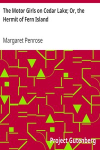 The Motor Girls on Cedar Lake; Or, the Hermit of Fern Island by Margaret Penrose