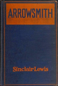 Arrowsmith by Sinclair Lewis