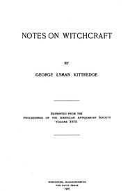 Notes on witchcraft by George Lyman Kittredge