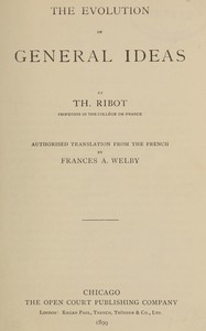 The evolution of general ideas by Th. (Théodule) Ribot