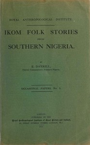 Ikom folk stories from Southern Nigeria by Elphinstone Dayrell