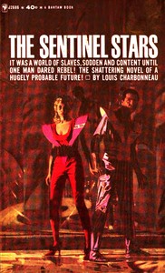 The sentinel stars : $b a novel of the future by Louis Charbonneau
