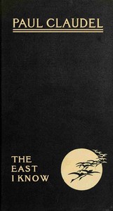 The East I know by Paul Claudel