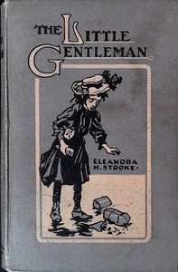 The Little Gentleman by Eleanora H. Stooke