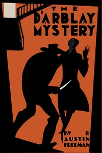 The D'Arblay mystery by R. Austin (Richard Austin) Freeman