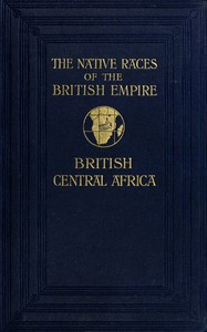 The natives of British Central Africa by Alice Werner