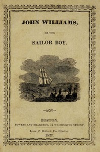 John Williams : $b or The sailor boy by Dorothea Lynde Dix