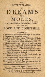 The interpretation of dreams and moles, with other curious matters, relating to love and courtship by Anonymous