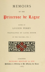 Memoirs of the Princesse de Ligne, Vol. 1 (of 2) by Apolonia Helena Massalska
