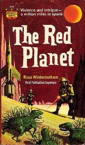 The red planet : $b a science fiction novel by R. R. (Russell Robert) Winterbotham