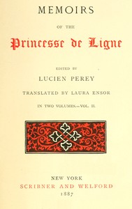 Memoirs of the Princesse de Ligne, Vol. 2 (of 2) by Apolonia Helena Massalska